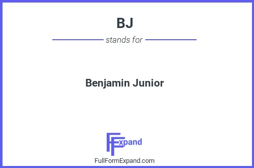 Full form of BJ