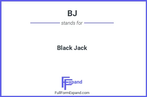 Full form of BJ