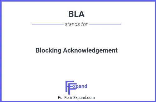 Full form of BLA