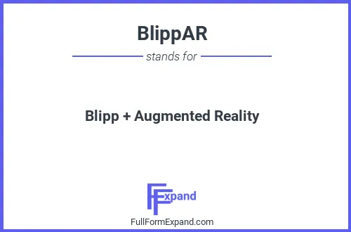 Full form of BlippAR