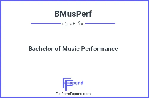 Full form of BMusPerf