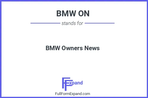 Full form of BMW ON