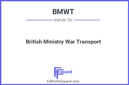 Full form of BMWT