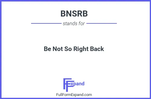 Full form of BNSRB