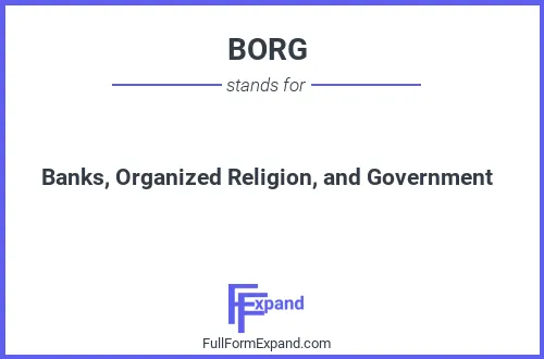 Full form of BORG