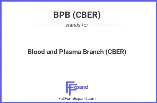 Full form of BPB (CBER)