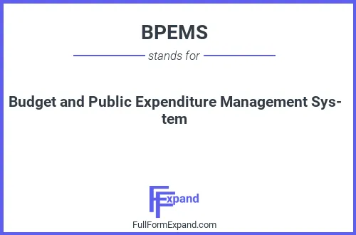 Full form of BPEMS