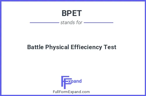 Full form of BPET