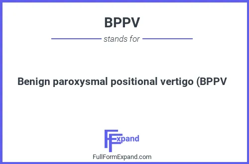 Full form of BPPV