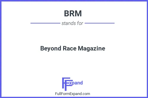 Full form of BRM