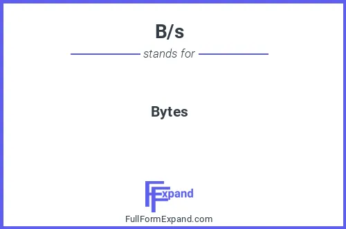 Full form of B/s