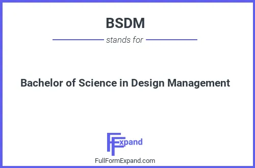 Full form of BSDM