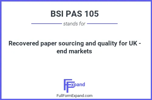 Full form of BSI PAS 105