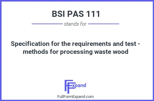 Full form of BSI PAS 111