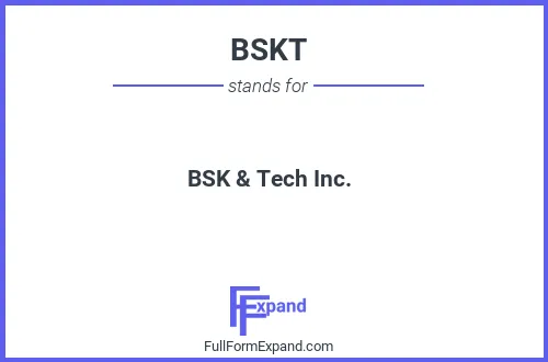Full form of BSKT