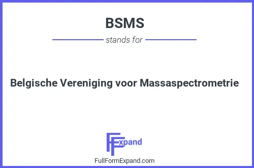 Full form of BSMS