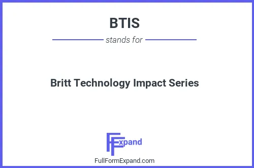 Full form of BTIS