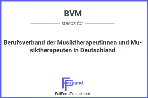 Full form of BVM