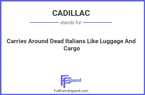 Full form of CADILLAC