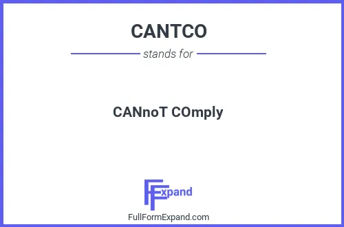 Full form of CANTCO