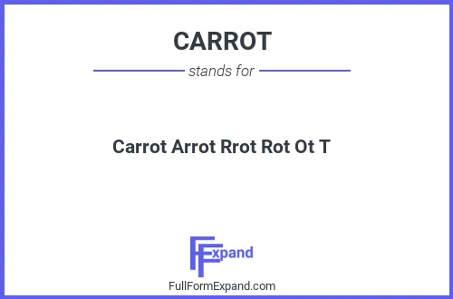 Full form of CARROT