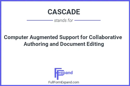 Full form of CASCADE