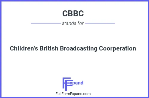 Full form of CBBC