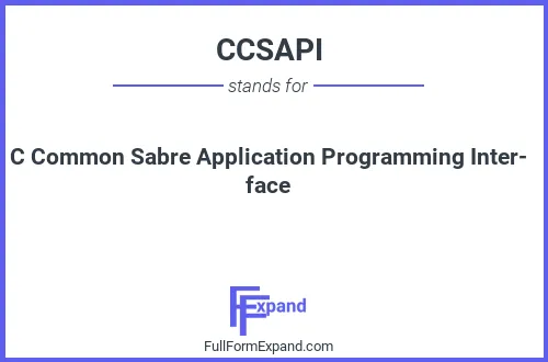 Full form of CCSAPI