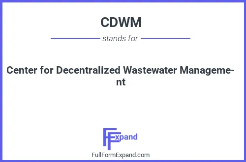 Full form of CDWM
