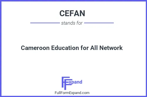 Full form of CEFAN