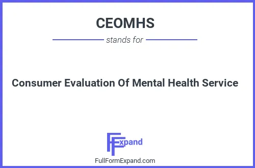 Full form of CEOMHS