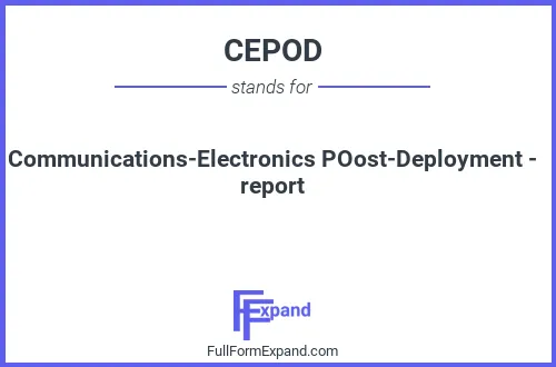Full form of CEPOD
