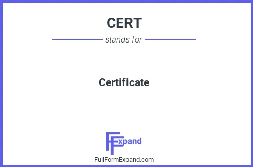Full form of CERT