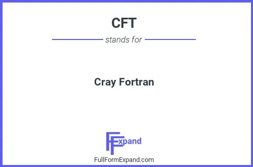 Full form of CFT