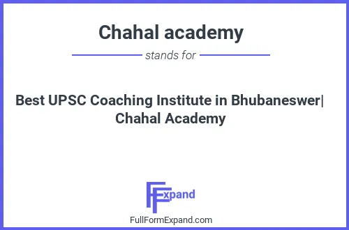 Full form of Chahal academy