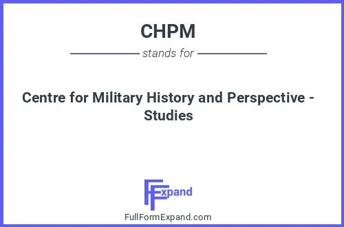 Full form of CHPM