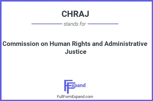 Full form of CHRAJ