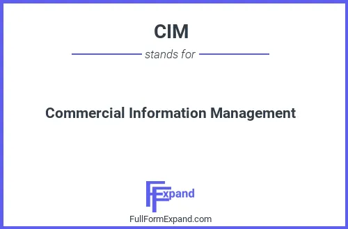 Full form of CIM