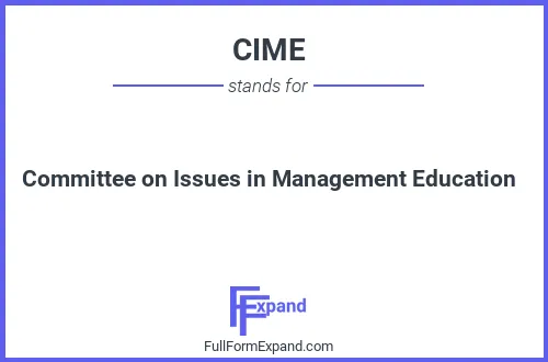 Full form of CIME