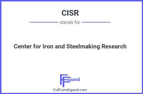 Full form of CISR