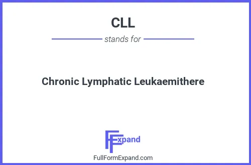 Full form of CLL