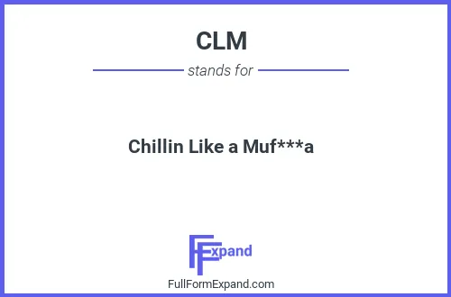 Full form of CLM