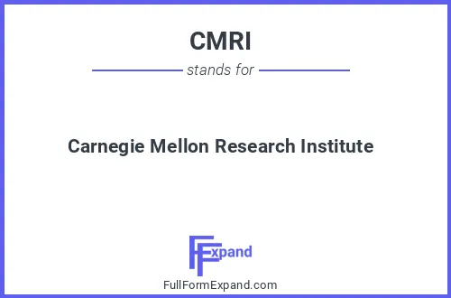 Full form of CMRI