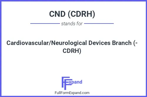 Full form of CND (CDRH)