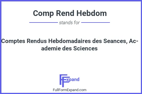 Full form of Comp Rend Hebdom