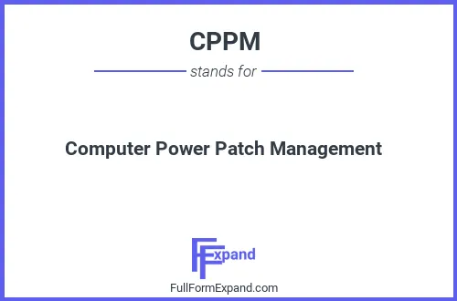 Full form of CPPM