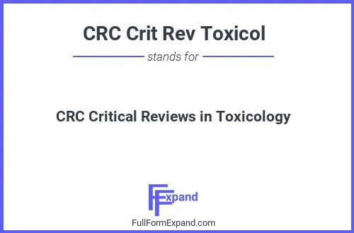 Full form of CRC Crit Rev Toxicol