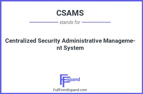 Full form of CSAMS
