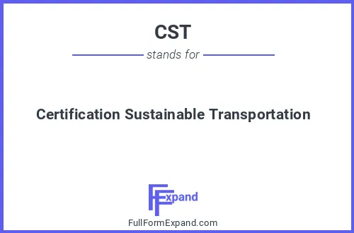 Full form of CST