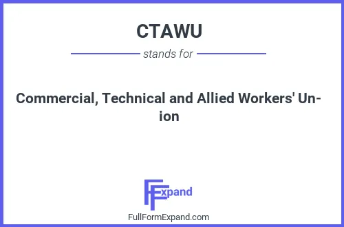 Full form of CTAWU